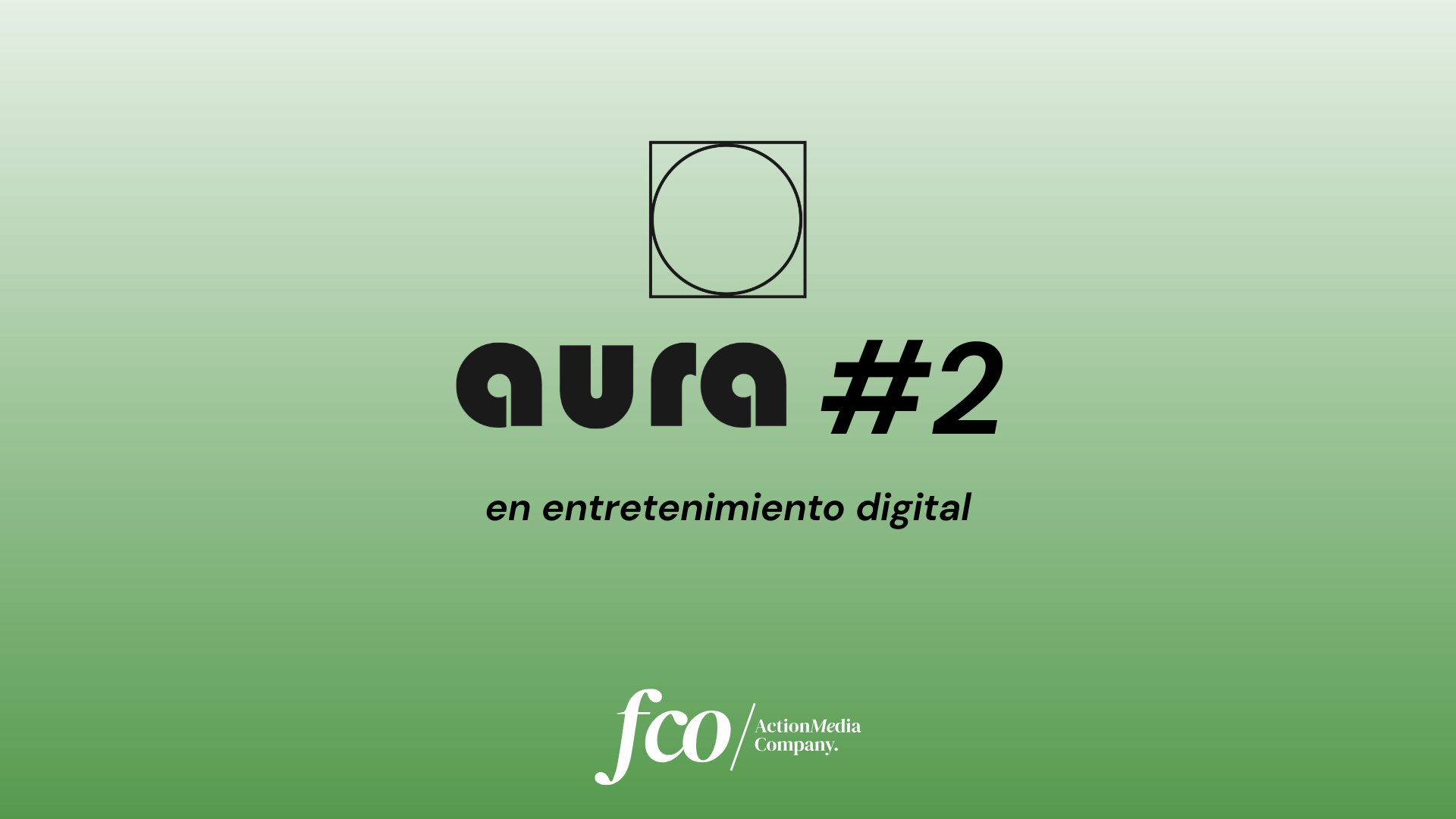 Aura Series consolida el #2 en entretenimiento digital